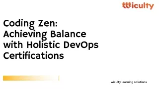 Coding Zen Achieving Balance with Holistic DevOps Certifications