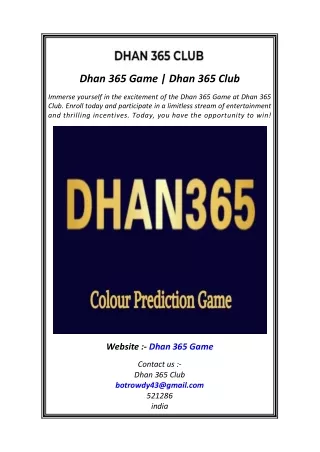 Dhan 365 Game  Dhan 365 Club