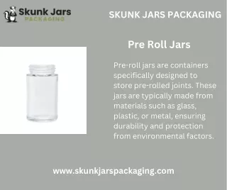 Premium Pre-Roll Jars: Keep Your Cannabis Fresh and Stylish