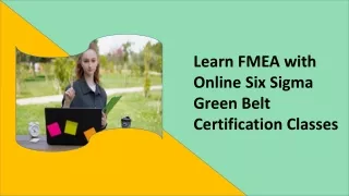 Learn FMEA with Online Six Sigma Green Belt Certification Classes