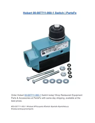 Hobart 00-087711-060-1 Switch | PartsFe