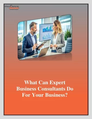 What can expert business consultants do for your business