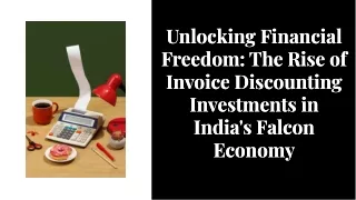 wepik-unlocking-financial-freedom-the-rise-of-invoice-discounting-investments-in-indias-falcon-economy-20240805062615ppj