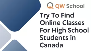 Try To Find Online Classes For High School Students in Canada