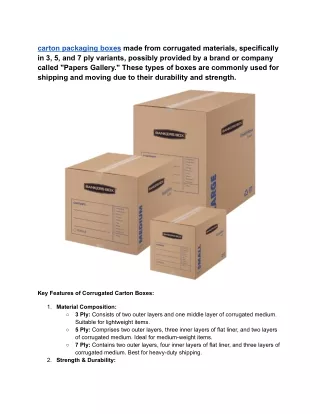 Carton packaging boxes for shipping and shifting made up from corrugated 3, 5, and 7 ply materia