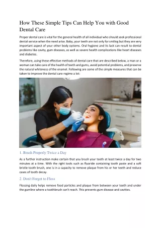 How These Simple Tips Can Help You with Good Dental Care