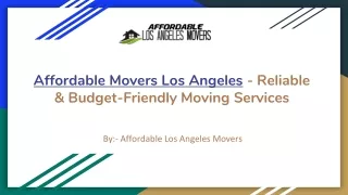 Affordable Movers Los Angeles - Reliable & Budget-Friendly Moving Services