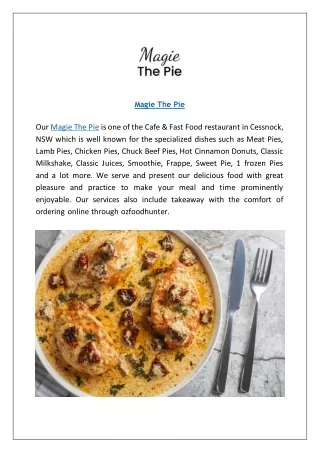 Magie The Pie Menu in Cessnock - Get 5% Off, Order Now