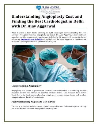 Angioplasty Costs and Leading Cardiologists in Delhi