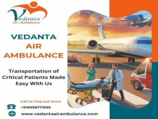 Take Vedanta Air Ambulance in Kolkata for Quicker Patient Relocation