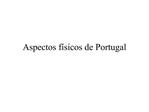 Aspectos f sicos de Portugal