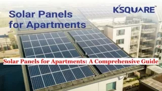 Solar Panels for Apartments: A Comprehensive Guide