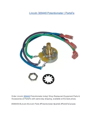 Lincoln 369449 Potentiometer | PartsFe
