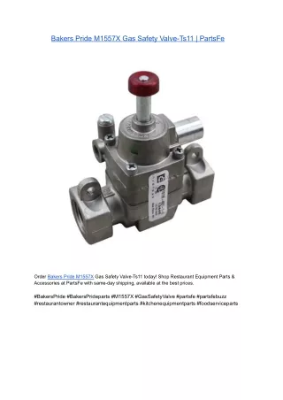 Bakers Pride M1557X Gas Safety Valve-Ts11 _ PartsFe