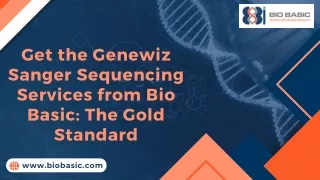 Genewiz Sanger Sequencing Services Sanger Sequencing Top-Notch Sanger Sequencing Services