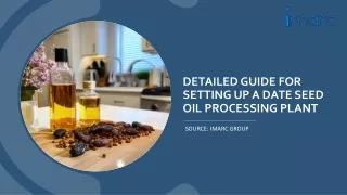 Date Seed Oil Processing Plant Project Report: Setup Details