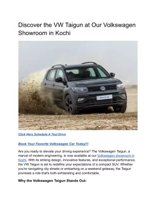 Discover the VW Taigun at Our Volkswagen Showroom in Kochi