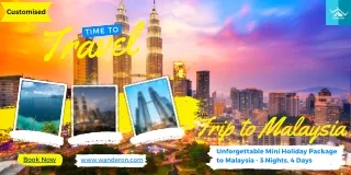 Unforgettable Mini Holiday Package to Malaysia - 3 Nights, 4 Days