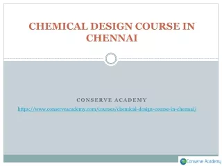 CHEMICAL DESIGN COURSE IN CHENNAI