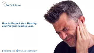 How To Protect Your Hearing and Prevent Hearing Loss