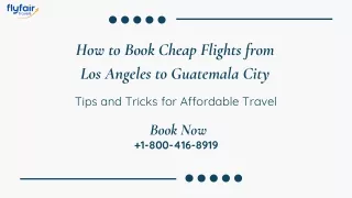 How to Book Cheap Flights from Los Angeles to Guatemala City