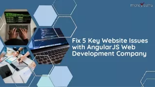 Fix 5 Key Website Issues with AngularJS Web Development Company