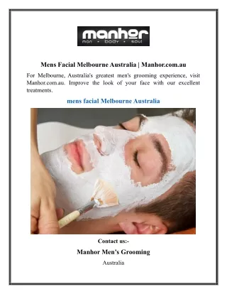 Mens Facial Melbourne Australia  Manhor.com