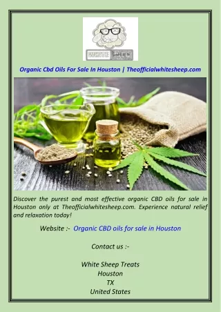 Organic Cbd Oils For Sale In Houston  Theofficialwhitesheep.com