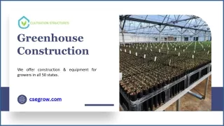 Greenhouse Construction