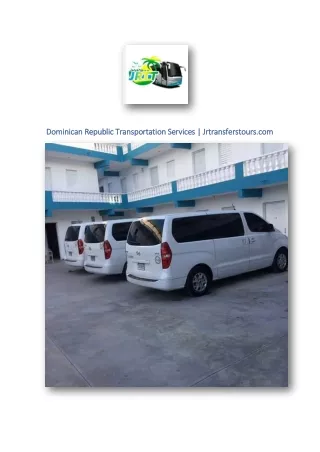 Dominican Republic Transportation Services | Jrtransferstours.com