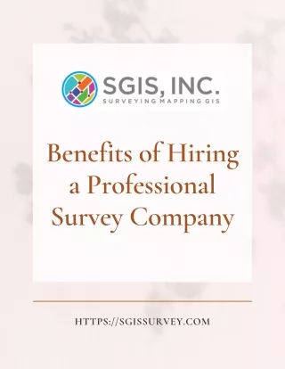 Benefits of Hiring a Professional Survey Company