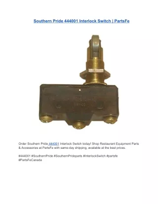 Southern Pride 444001 Interlock Switch | PartsFe