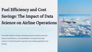 Fuel Efficiency and Cost Saving The Impact of Data Science on Airline Operations