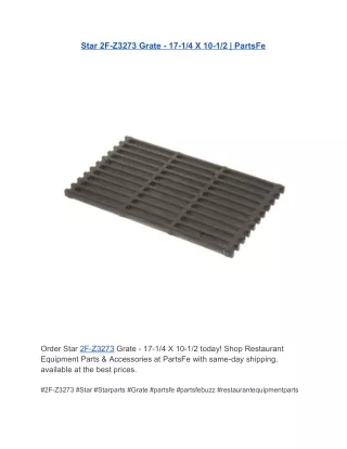 Star 2F-Z3273 Grate - 17-14 X 10-12  PartsFe