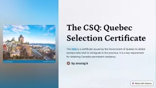 Start Your Quebec Journey with the Quebec Selection Certificate (CSQ)!