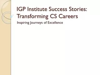 IGP_Institute_Success_Stories_Presentation