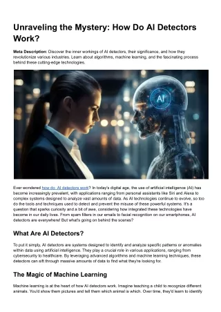 Unraveling the Mystery: How Do AI Detectors Work?