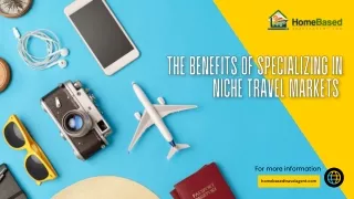 The Benefits of Specializing in Niche Travel Markets