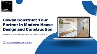 Cowan Construct Your Partner in Modern House Design and Construction