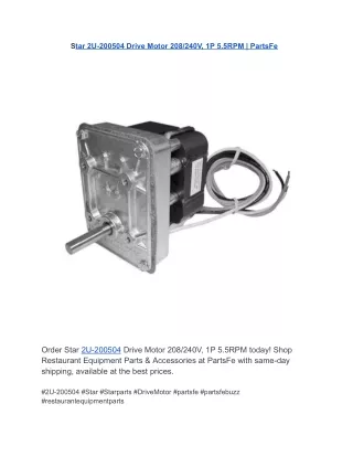 Star 2U-200504 Drive Motor 208/240V, 1P 5.5RPM | PartsFe