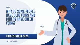 Why Do Some People Have Blue Veins and Others Have Green Veins?