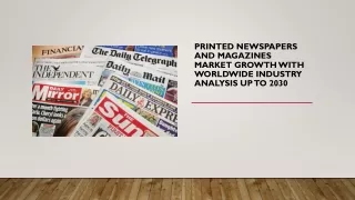Printed Newspapers and Magazines Market