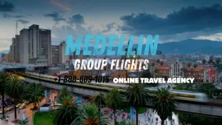 Medellin Group Flights