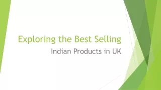 Exploring the Best Selling Indian Products in UK