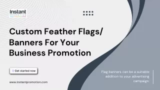 Custom Feather Flags for Your Business Promotion