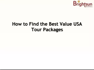 How to Find the Best Value USA Tour Packages