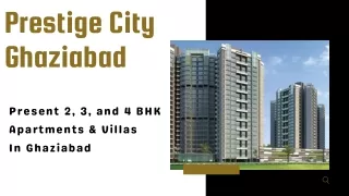 Prestige City Ghaziabad E-Brochure