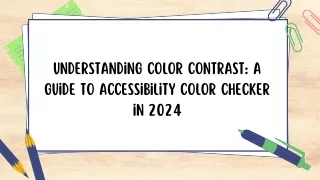 Understanding color contrast A guide to accessibility color checker in 2024