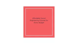 Affordable Sound Engineering Courses for Every Budget