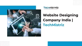 Website Designing Company India  TechMistriz